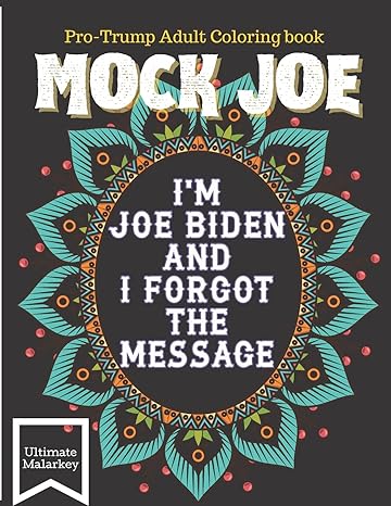 Mock Joe - I'm Joe Biden and I forgot the message