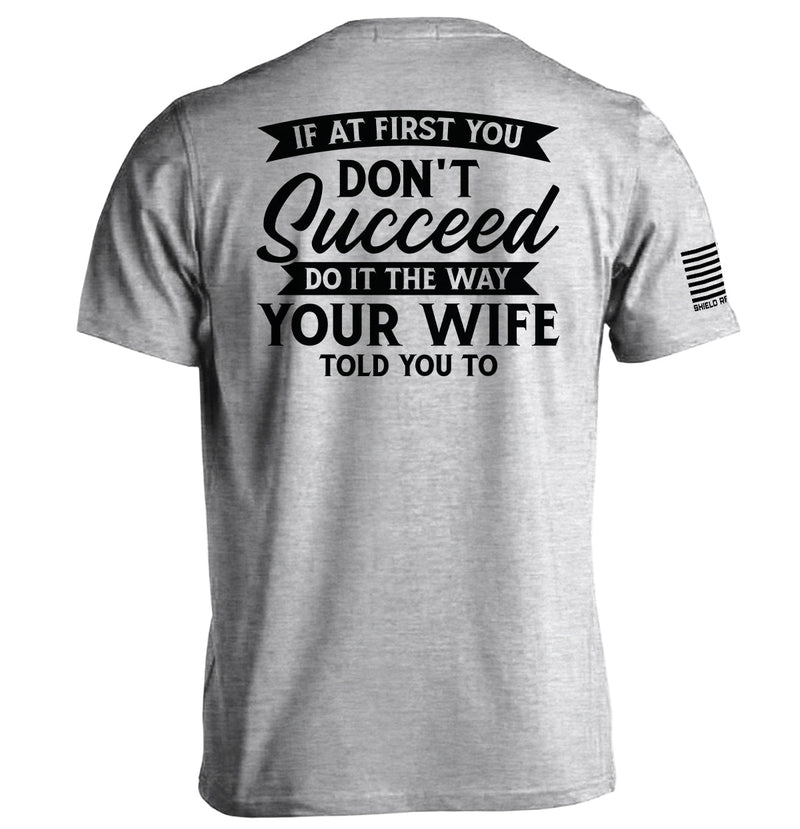 Do It The Way Your Wife Told You To