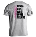Just A Girl Who Loves Trucks