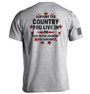 Support The Country You Live In T-Shirt