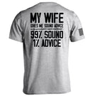 My Wife Gives Me Sound Advice