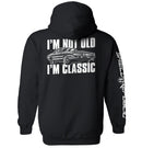 I'm Not Old I'm Classic