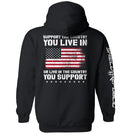 Support The Country You Live In Flag