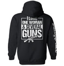 I Love One Woman & Several Guns