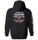 Support The Country You Live In Hoodie