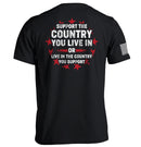 Support The Country You Live In T-Shirt