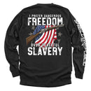 Dangerous Freedom Over Peaceful Slavery