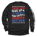 Those Who Give Up Liberty For Safety Shirt
