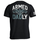 Armed and Dadly T-Shirt
