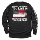 Support The Country You Live In Flag