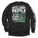 Intelligent People are being Silenced so that Stupid People won't be Offended