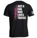 Just A Girl Who Loves Trucks