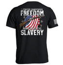 Dangerous Freedom Over Peaceful Slavery