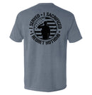 I Served I Sacrificed I Regret Nothing