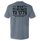 I Want To Go Back To 1776