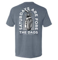 Saturdays Are For The Dads Golf Grey