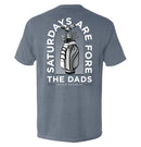 Saturdays Are For The Dads Golf Grey