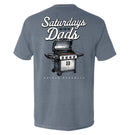 Saturdays Are For The Dads Grill