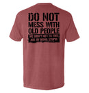 Do Not Mess With Old People