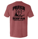 Prayer is not a backup plan