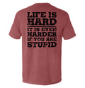 Life Is Hard
