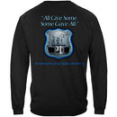 All Gave Some Law Enforcement Premium Long Sleeves