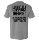 I Identify As A Conspiracy Theorist