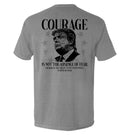 Courage Is Not The Absence of Fear