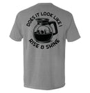 Does It Look Like I Rise & Shine