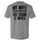 My Wife Gives Me Sound Advice