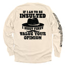 If I Am To Be Insulted