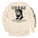 Courage Is Not The Absence of Fear