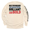 My Pronouns Are Beautiful Brilliant And Bold