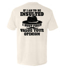 If I Am To Be Insulted