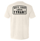 Defy Your Local Tyrant