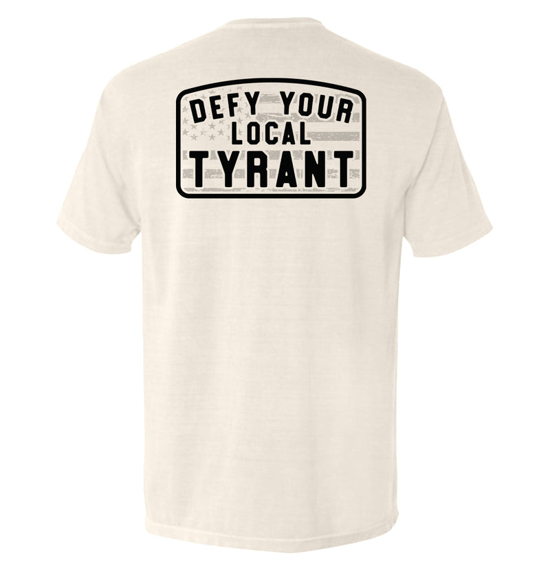 Defy Your Local Tyrant