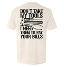 Don't Take My Tools