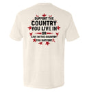 Support The Country You Live In T-Shirt