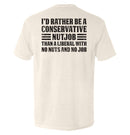 I'd Rather Be A Conservative Nutjob