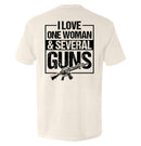 I Love One Woman & Several Guns