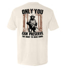 Only You can Preserve the the Right to Bear Arms