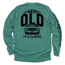 I'm Not Old I'm a Classic (69 Mustang)