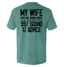 My Wife Gives Me Sound Advice