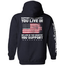 Support The Country You Live In Flag