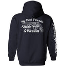 My Best Friends are Smith and Wesson