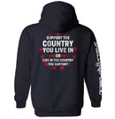 Support The Country You Live In Hoodie