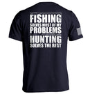 Fishing Solves Most Of My Problems