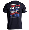 Those Who Give Up Liberty For Safety Shirt