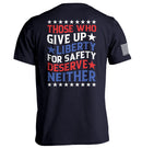 Those Who Give Up Liberty For Safety Shirt