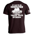 If I Am To Be Insulted